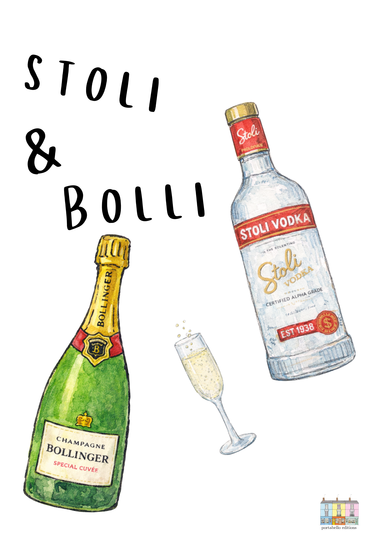 Stoli and Bolli
